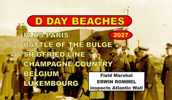 The D Day Beaches / Paris / Battle of the Bulge / Siegfried Line / the Nazi Surrender at Reims / Champagne Country / Belgium / Luxembourg / France / Germany / Optional Week in Provence<span class="cust-title"> (Bob Clark.... April 29-May 9, 2027 )</span>